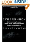 Cybershock: Surviving Hackers, Phreakers, Identity Thieves, Internet Terrorists and Weapons of Mass Disruption