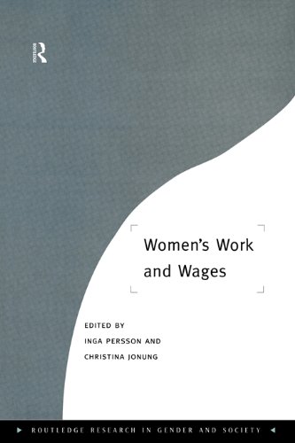 Women's Work and Wages (Routledge Research in Gender and Society)
