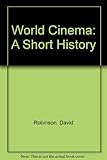 World cinema : a short history