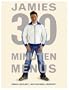 Jamies 30 Minuten Men�s. Genial geplant - blitzschnell gekocht.