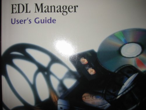 EDL MANAGER 1.7 USER'S GUIDE
