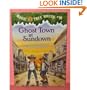 Ghost Town at Sundown (Magic Tree House #10)