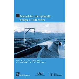 41Fn8hpK2aL. SL500 AA300  Hydraulic Design of Side Weirs (PDF)