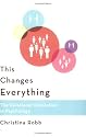 This Changes Everything: The Relational Revolution in Psychology