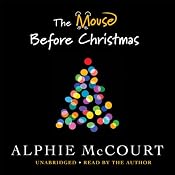 The Mouse Before Christmas | [Alphie McCourt]