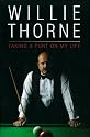 Willie Thorne - Taking A Punt On My Life