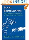 Plant Biomechanics: An Engineering Approach to Plant Form and Function