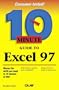 10 Minute Guide to Excel 97 (10 Minute Guides (Computer Books))
