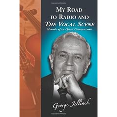 My Road to Radio and the Vocal Scene: Memoir of an Opera Commentator