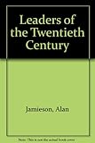 Leaders of the twentieth century