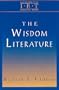 The Wisdom Literature (Interpreting Biblical Texts Series)