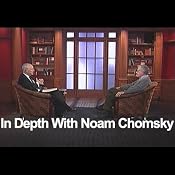 In Depth with Noam Chomsky | [Noam Chomsky]
