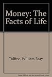 Money, the facts of life