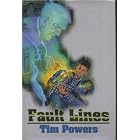 Fault Lines: Expiration Date and Earthquake Weather by Tim Powers