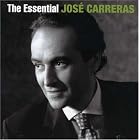 The Essential Jos� Carreras by  Pal Kovacs, Robert Kerns, Italo Tajo, John-Paul Bogart, and Paolo Gavanelli 