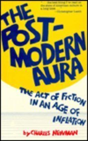 Post-Modern Aura: The Act of Fiction in an Age of Inflation Book Image
