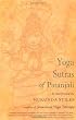Yoga Sutras of Patanjali: With Great Respect and Love