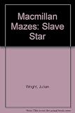 Slave star