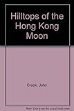 Hilltops of the Hong Kong moon