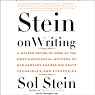 Stein on Writing: A Master Editor Shares His Craft, Techniques, and Strategies