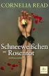 Schneewei�chen und Rosentot: Kriminalroman