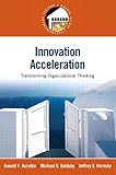 Innovation acceleration : transforming organizational thinking