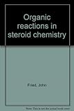 Organic reactions in steroid chemistry