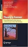Theory Is Forever: Essays Dedicated to Arto Salomaa on the Occasion of His 70th Birthday