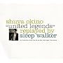 UNITED LEGENDS replayed by SLEEP WALKER(2���g)