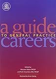 A guide to general practice careers