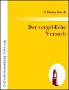 Der vergebliche Versuch (German Edition)