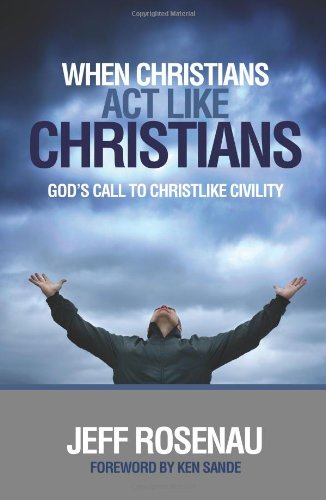 When Christians Act Like Christians
