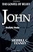 John: The Gospel of Belief