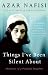 Things I've Been Silent About: Memories of a Prodigal Daughter Thumbnail