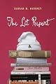 The Lit Report (Young Adult Novels) (Young Adult Novels)