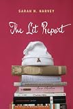 The Lit Report (Young Adult Novels) (Young Adult Novels)