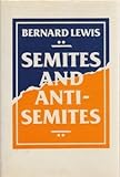 Semites and anti-semites : an inquiry into conflict and prejudice