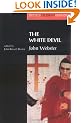 The White Devil (Revels Student Editions)