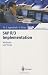 SAP R/3 Implementation: Methods and Tools (SAP Excellence)