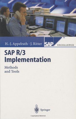 SAP R/3 Implementation: Methods and Tools (SAP Excellence)