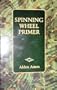 Spinning Wheel Primer