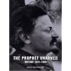 The Prophet Unarmed: Trotsky 1921-1929 (Vol. 2 of 3)