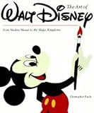 The art of Walt Disney : from Mickey Mouse to the Magic Kingdoms
