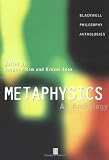 Metaphysics: An Anthology (Blackwell Philosophy Anthologies)