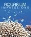 Aquarium Impressions [2007]