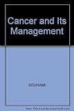 Cancer and its management
