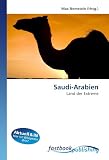 Saudi-Arabien: Land der Extreme - 