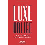 Luxe obligepar Vincent Bastien