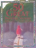 50 great bedtime stories : for 4 to 6 year-olds