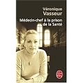 M�decin chef � la prison de la sant�